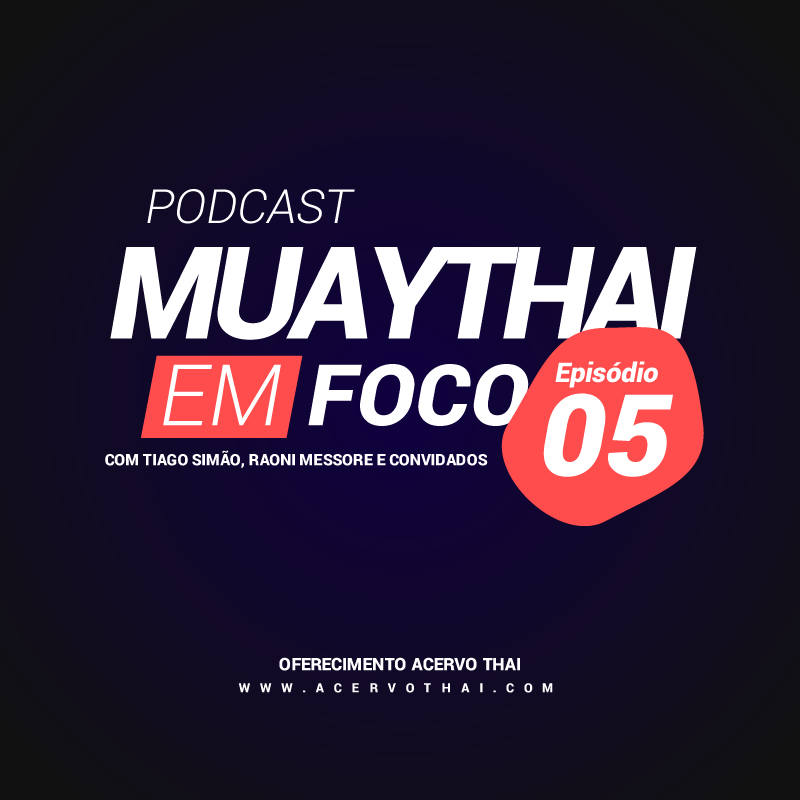 05# EVENTOS DE MUAYTHAI NO BRASIL E SEUS PROBLEMAS